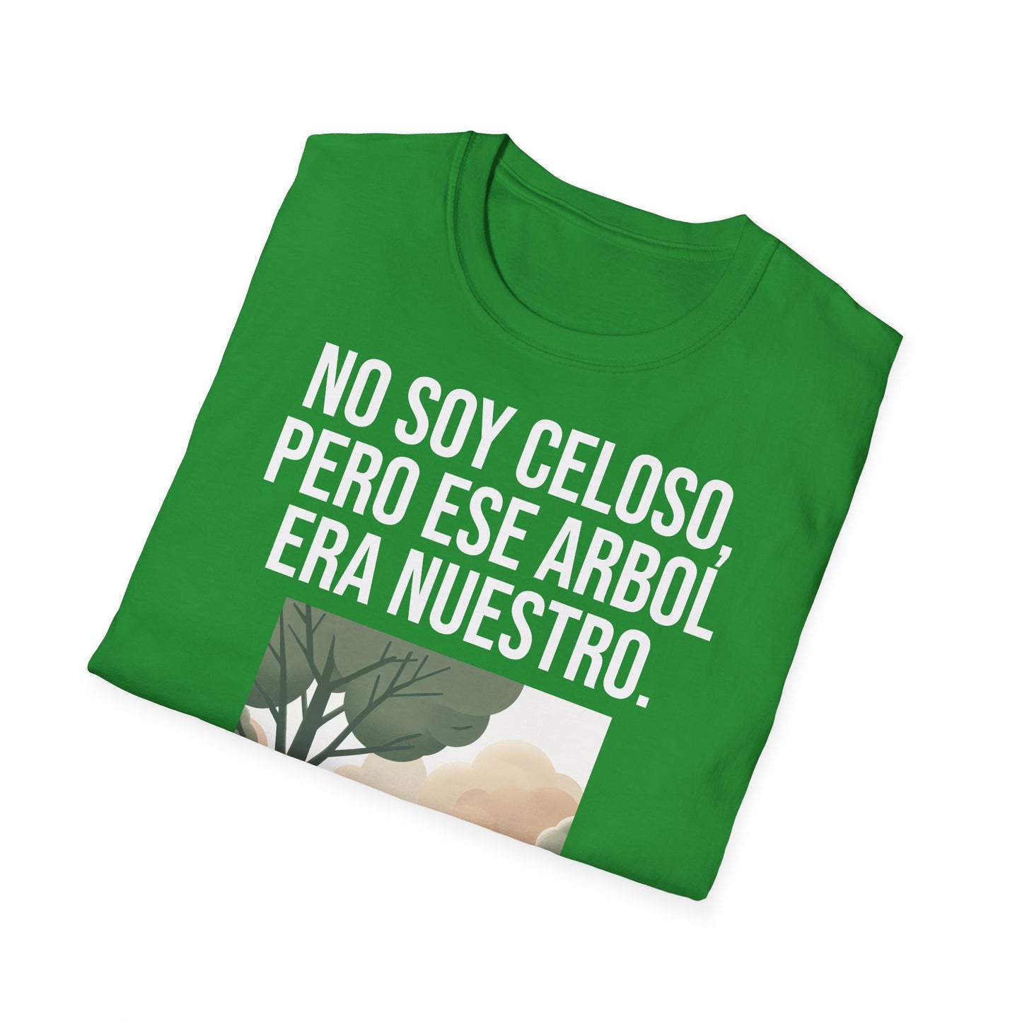 No Soy Celoso, Pero Ese Árbol Era Nuestro