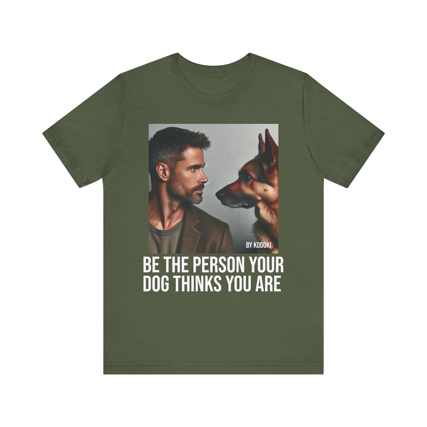 Be The Person Your Dog Thinks You Are