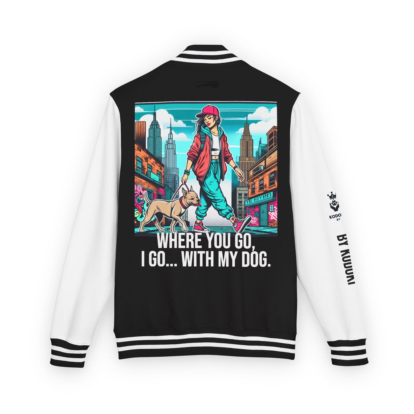 Where You Go, I go ... with My Dog.