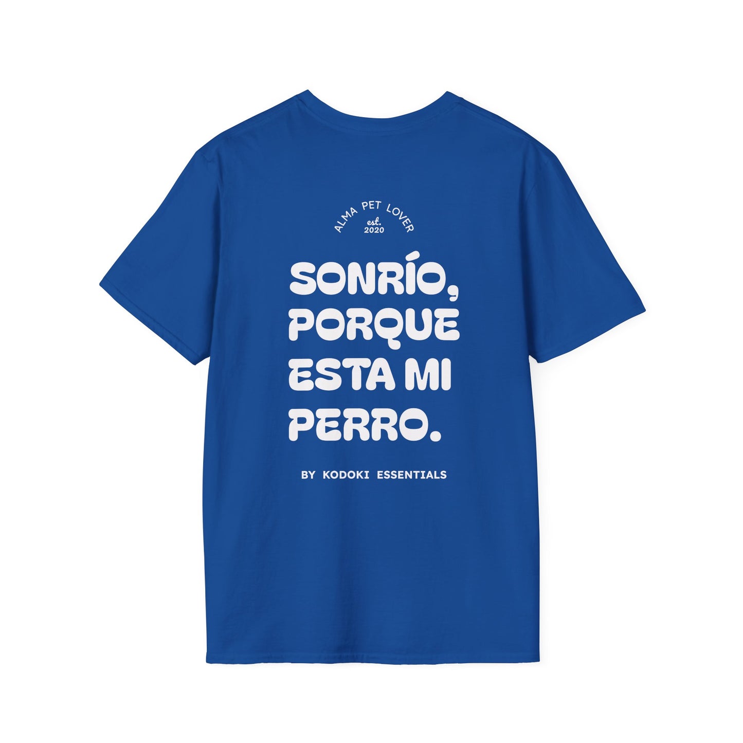 Sonrío, Porque está mi Perro