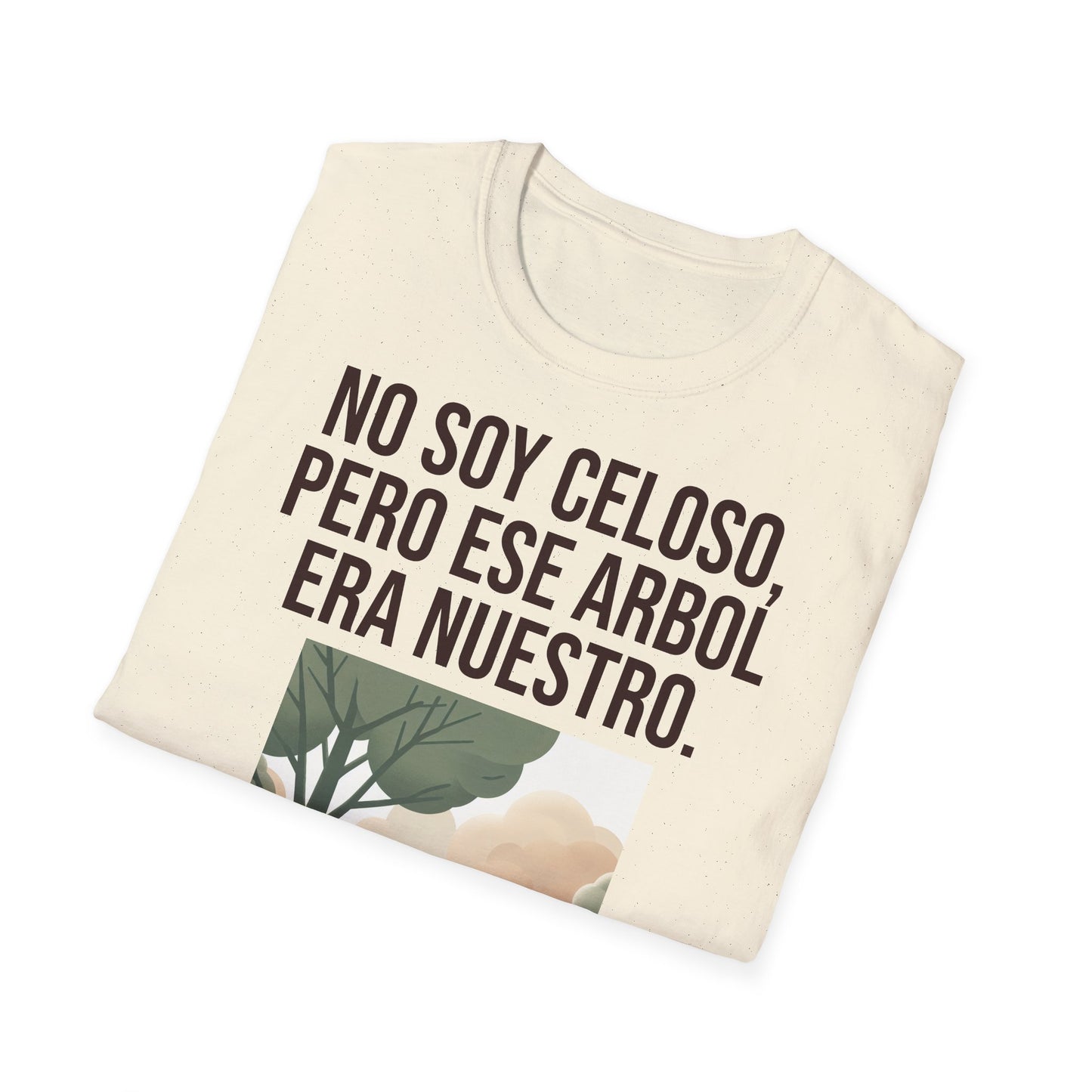 No Soy Celoso, Pero Ese Árbol Era Nuestro
