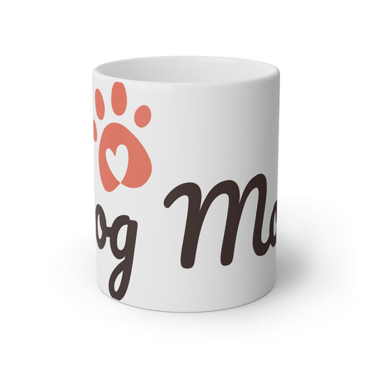 Dog Mom  Mug, 11oz