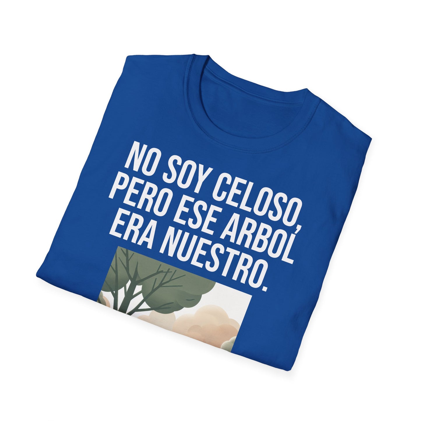 No Soy Celoso, Pero Ese Árbol Era Nuestro
