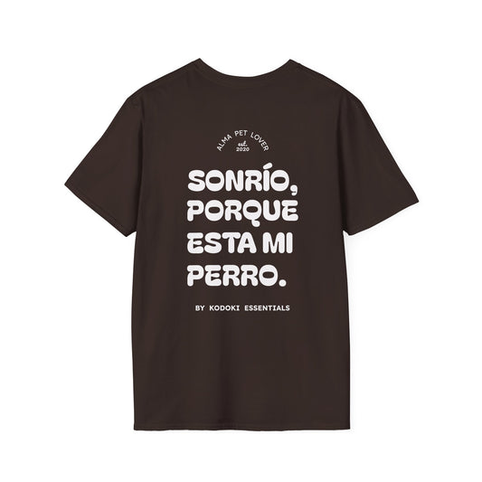Sonrío, Porque está mi Perro