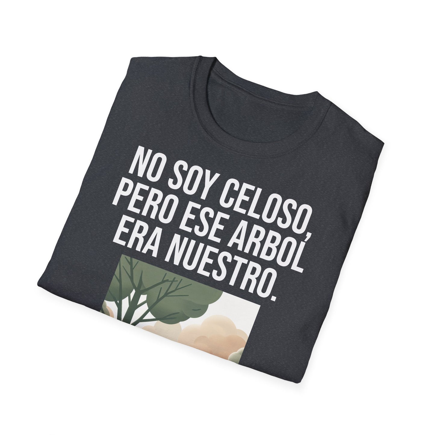 No Soy Celoso, Pero Ese Árbol Era Nuestro